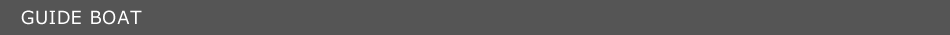 GUIDE BOAT